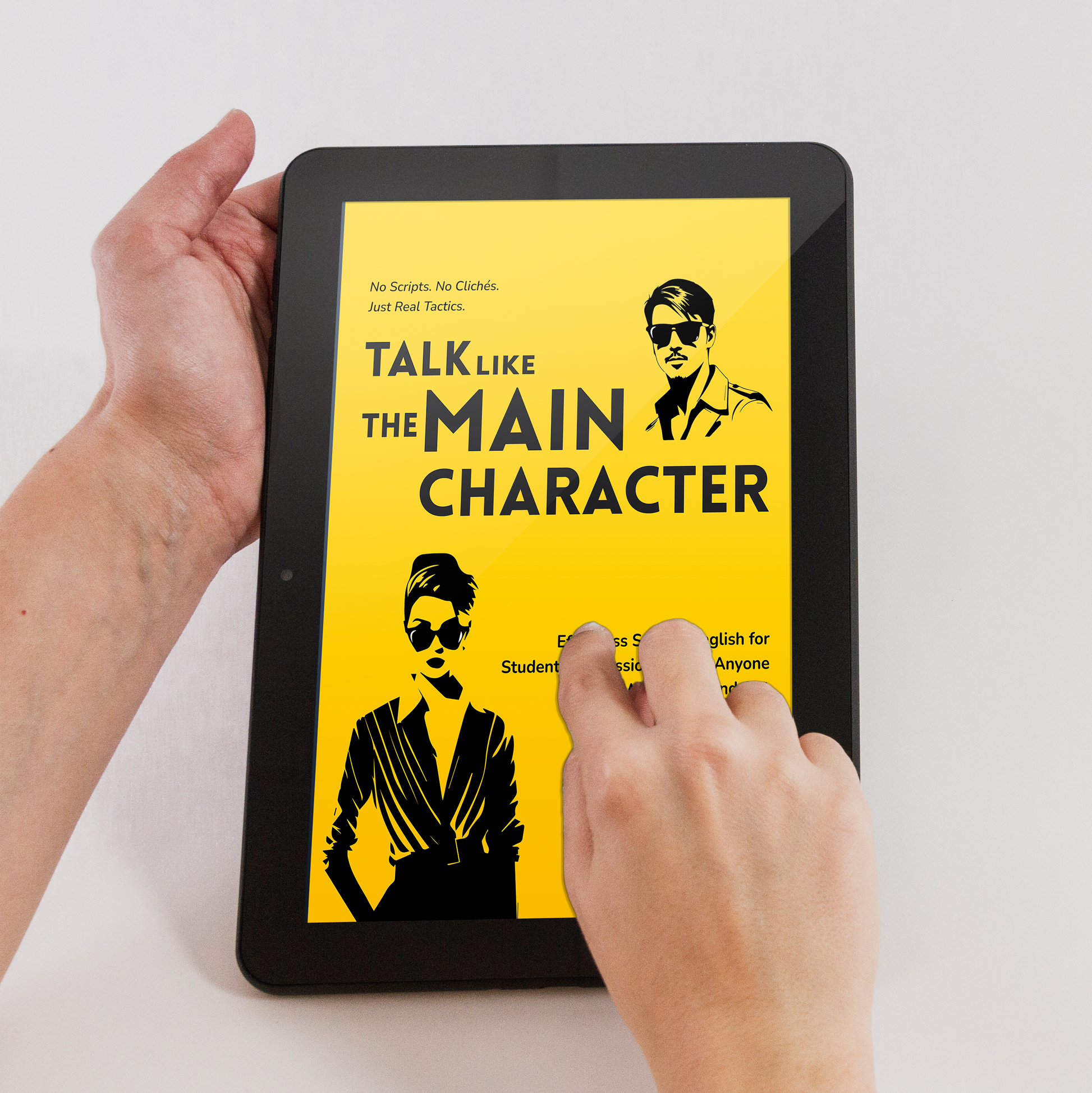 TALK LIKE THE MAIN CHARACTER